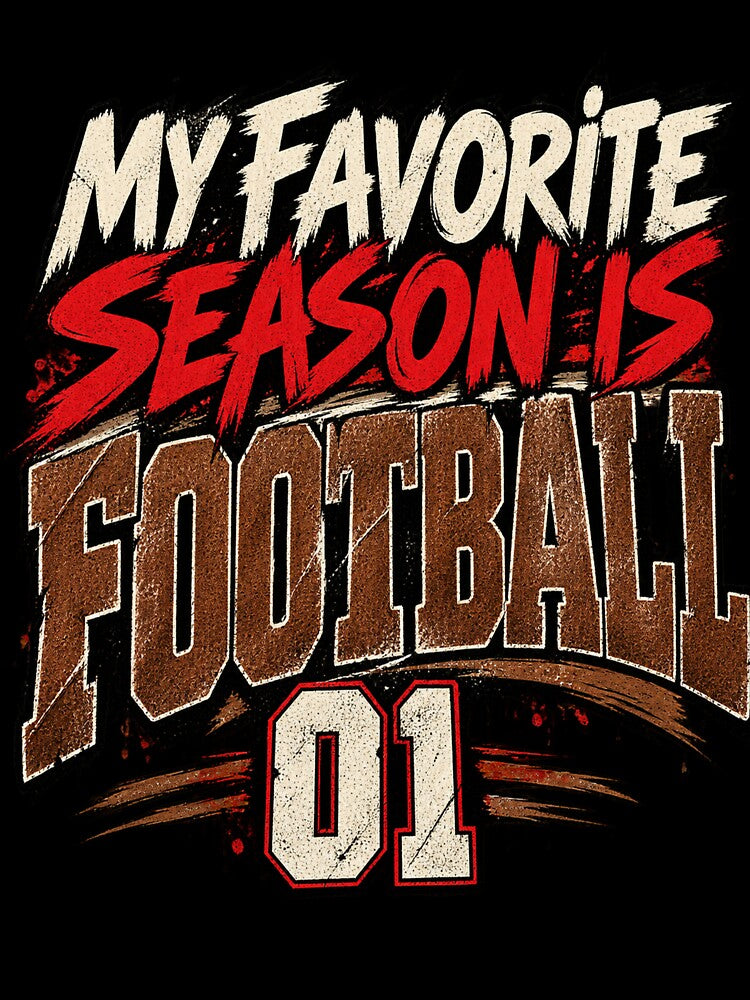 My Favorite Season Is Football 01 by youzasdesigns