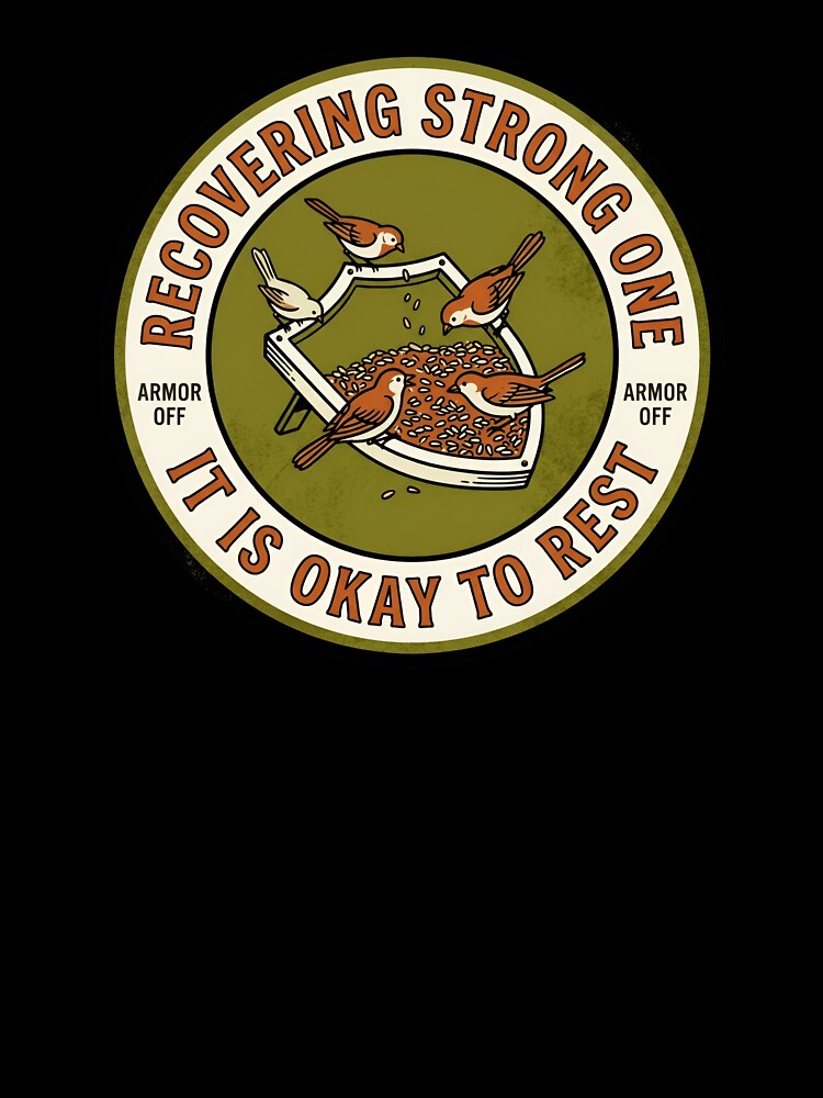 Recovering Strong One It Is Okay To Rest Vintage Badge by DuckOddity