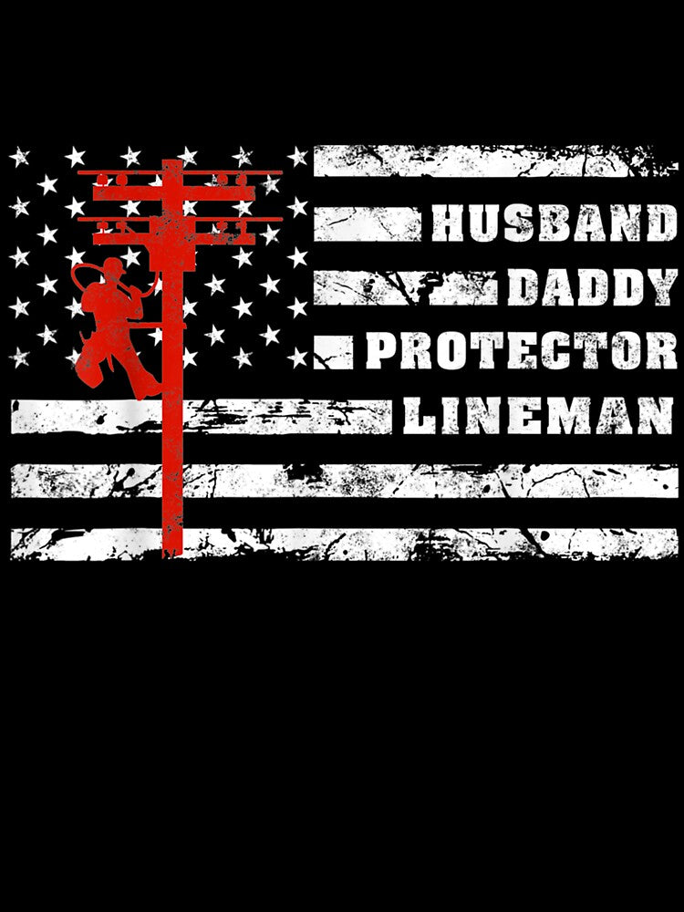 Hus Daddy Protector Electric Cable Lineman American Flag by aliceshe