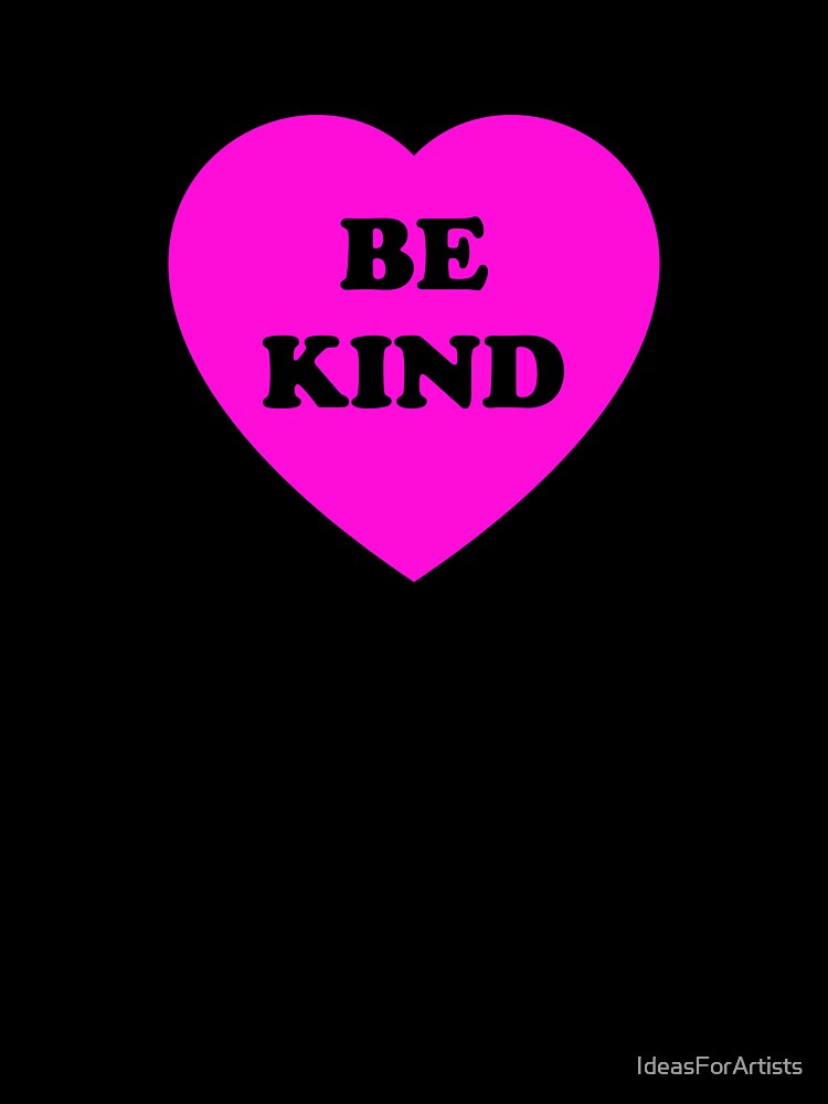 BE KIND - kindness heart - bright pink by Inspirationmotivation