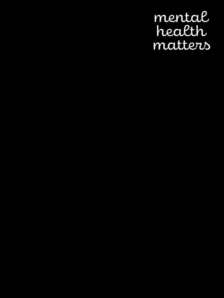 mental health matters by laurelfricke