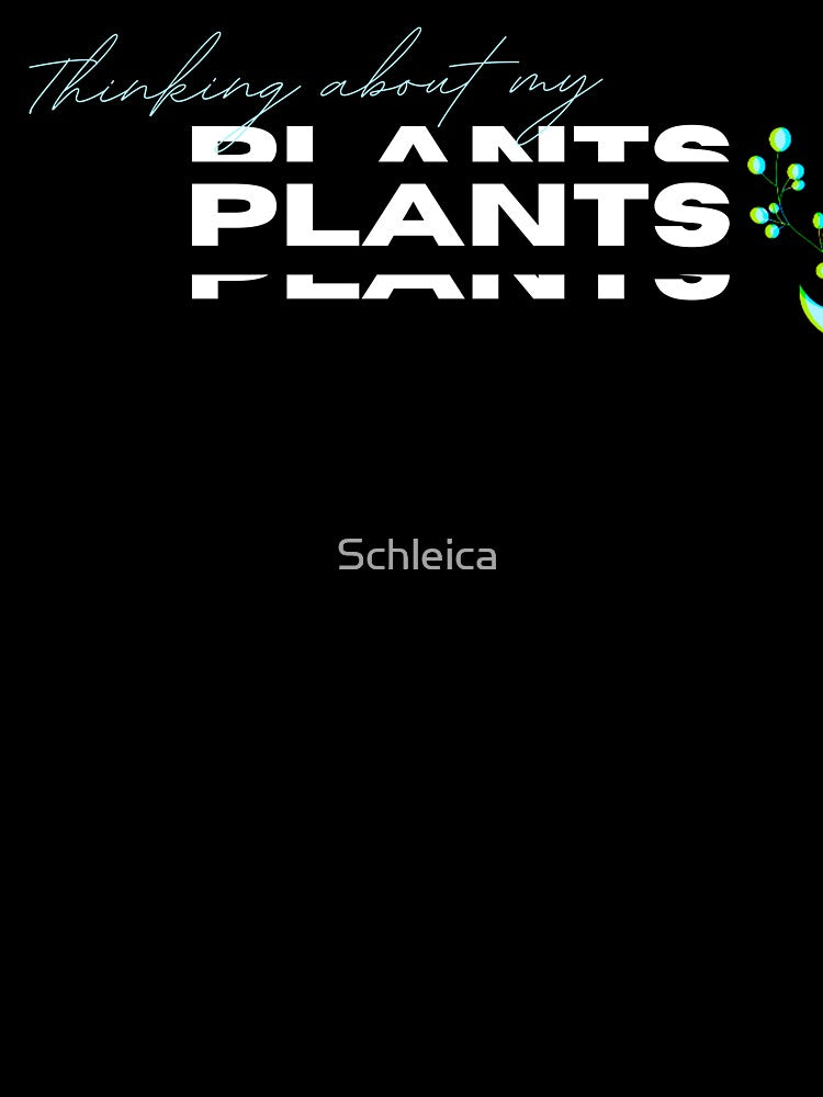 Thinking About My Plants by Schleica