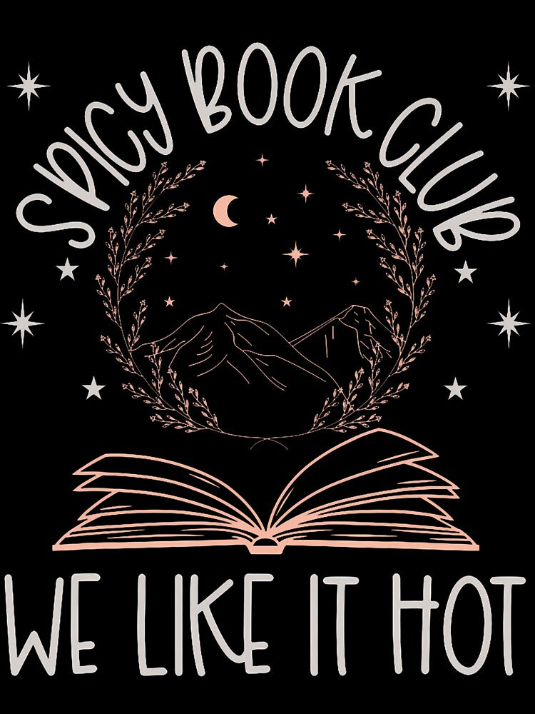 Spicy Book Club Dark Romance Lover Of Spicy Bookish Merch by oglesum