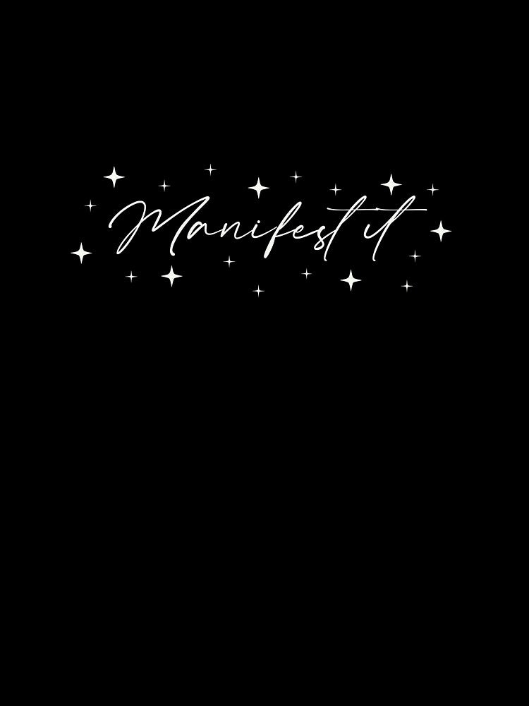Manifest it White Artwork by 11twelve