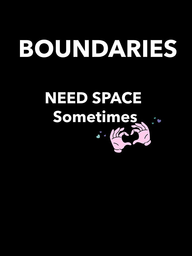 Boundaries Need Space Sometimes T-Shirt, Personal Space Tee by MyWellbeing26