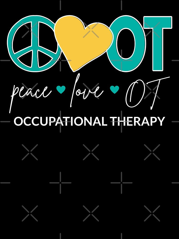 Peace Love OT III - Occupational Therapy by Lemon Pepper