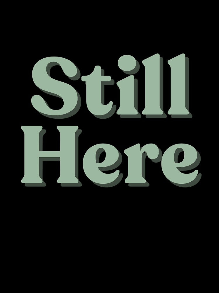 Still Here Retro Healing  – Mint 70s Typography by VinciLab