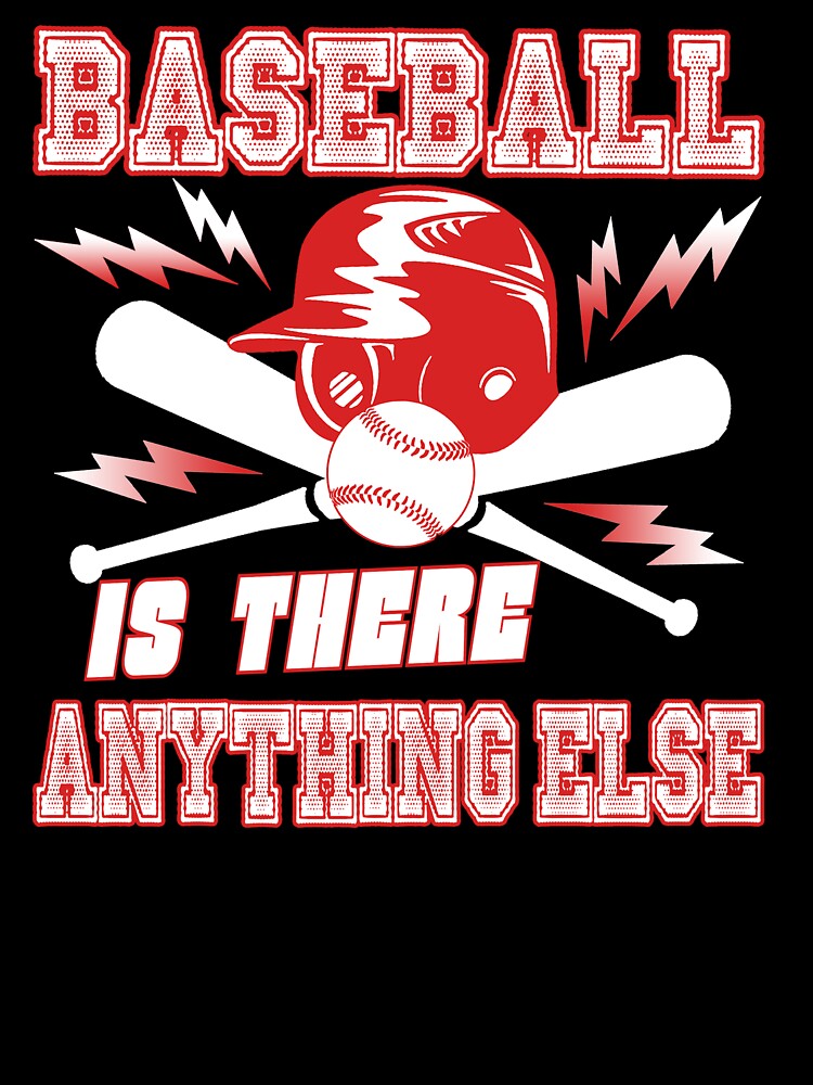 Baseball Is There Anything Else by UnknownArtistt