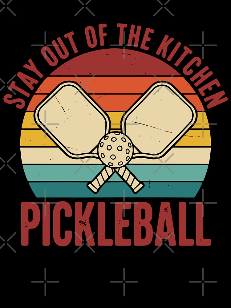 Pickleball Stay Out Of The Kitchen Funny Play by LuminOrb