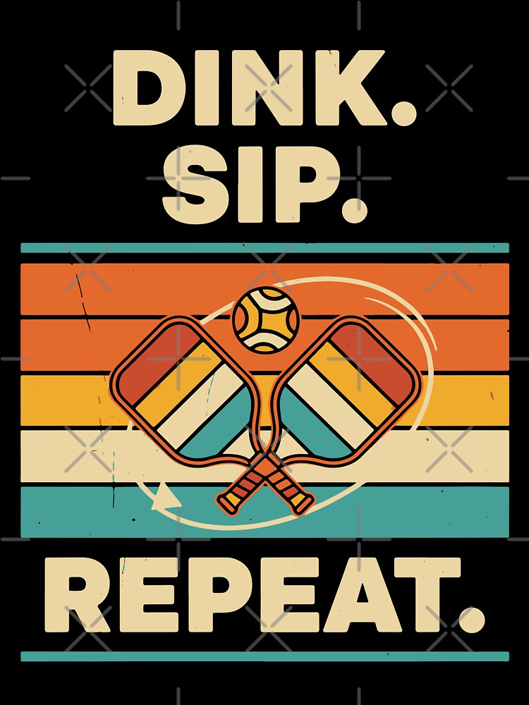 Pickleball Funny Player Love Pickleball Dink Sip by LuminOrb
