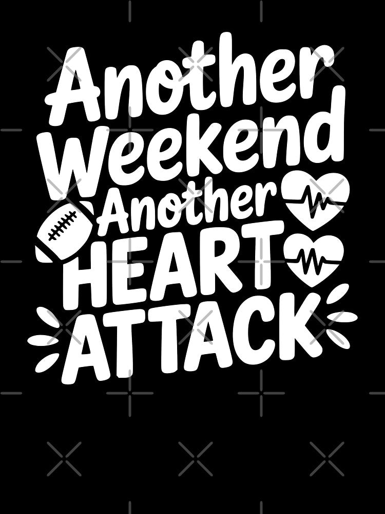 Another Weekend Another Heart Attack by theartfulaspie