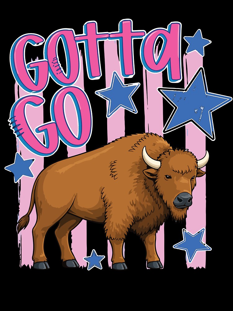 Gotta Go Buffalo Funny Western Cowgirl Shirt Girly Western Aesthetic Bison Graphic by kiralynstration