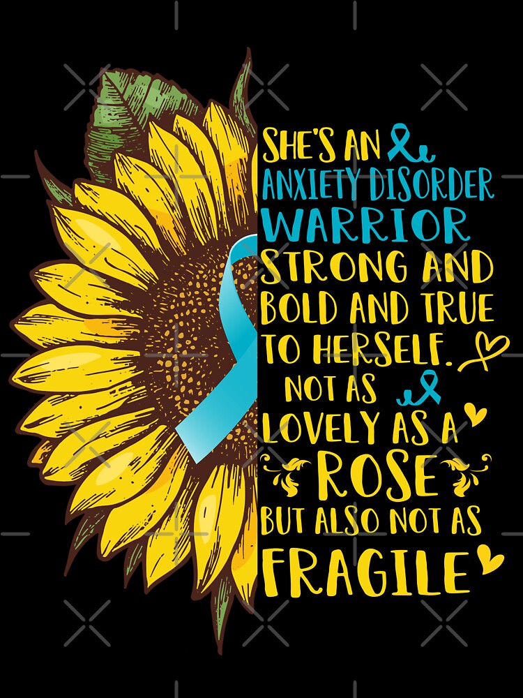 She is an Anxiety Disorder Warrior Strong and Bold and True to Herself not as Lovely as a ROSE but also not as FRAGILE by EdithShop59