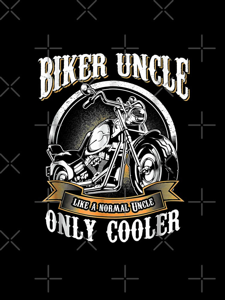 Only Cool Uncle Rides Motorcycles by vuhungbnz