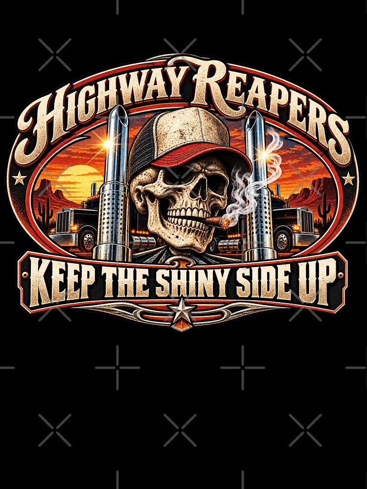 Highway Reapers | Keep The Shiny Side Up | Skeleton Trucker Cigar Art by NomadForge