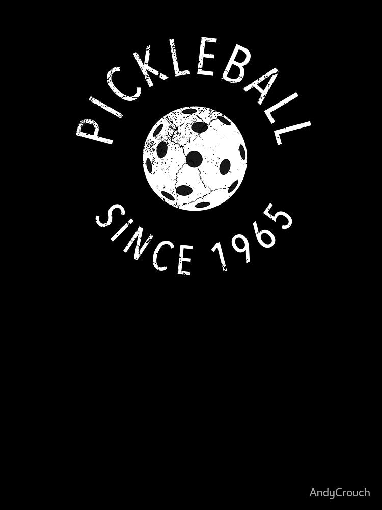 Pickleball: Since 1965 by AndyCrouch