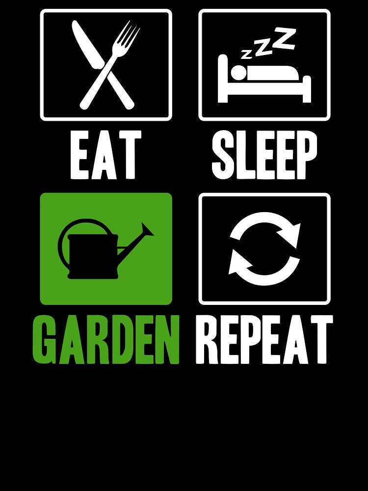 Eat Sleep Garden Repeat by SunsetGloww
