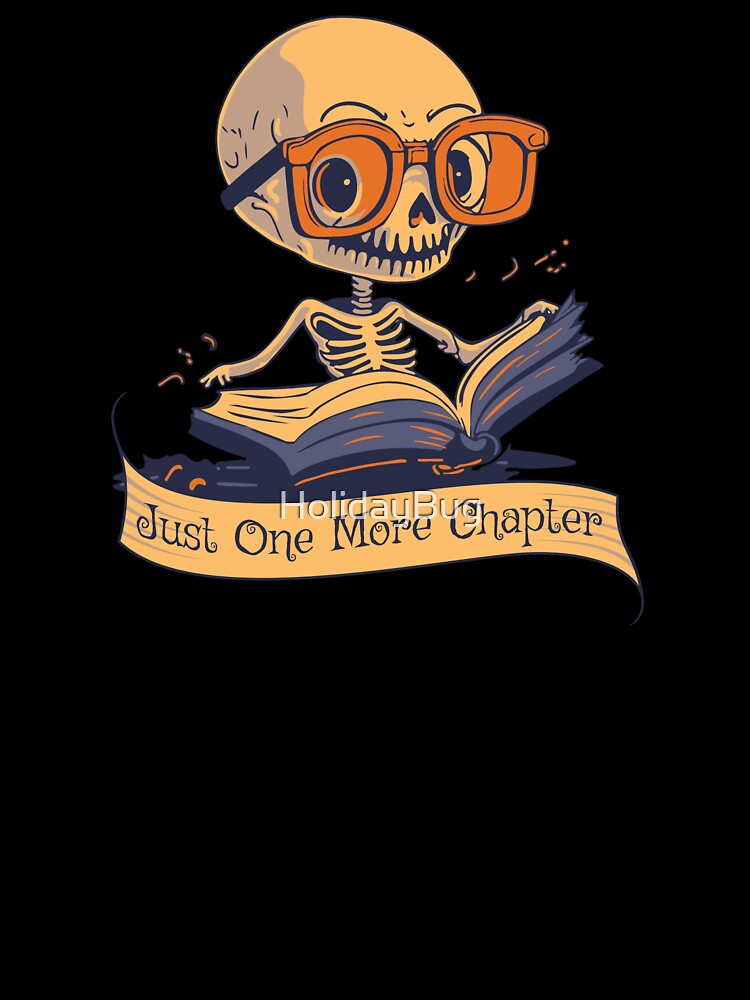 Just One More Chapter Skeleton by HolidayBug