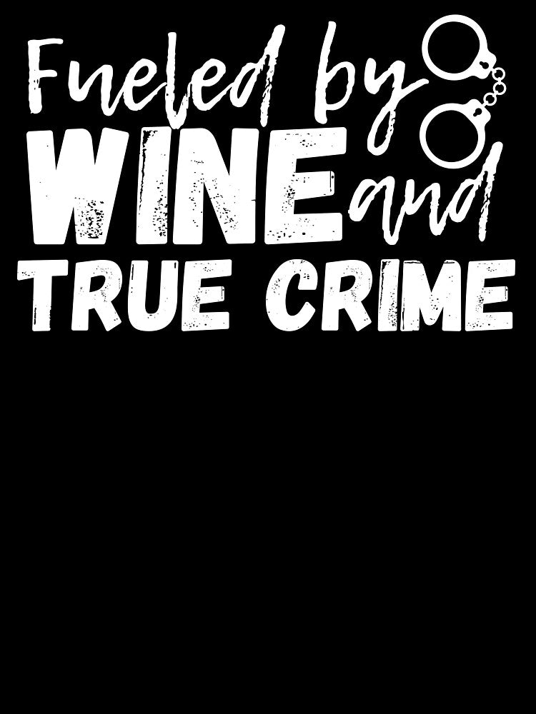 Fueled By Wine And True Crime by m95sim