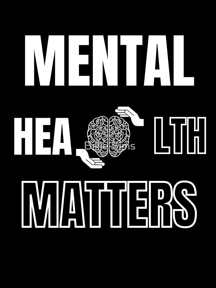 Mental Health Matters by Billie Sims