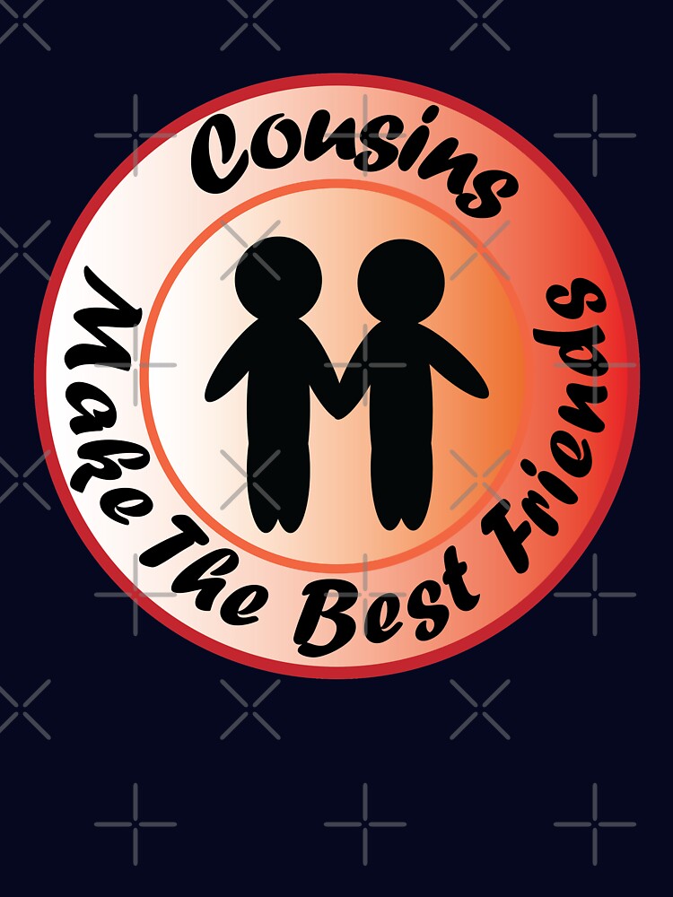 Cousins Make The Best Friends by phatchara
