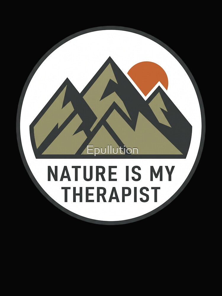 Nature is My Therapist by Epullution