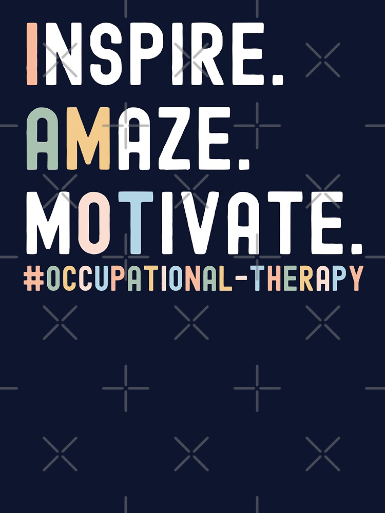 I AM OT occupational therapy by hautehub