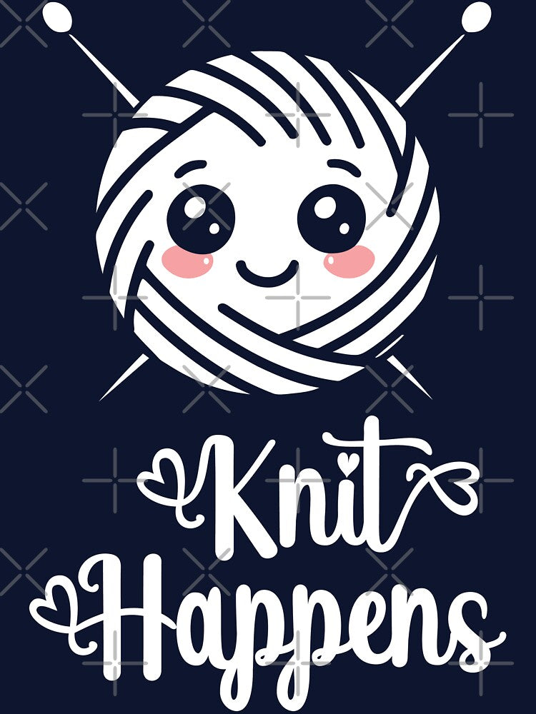 Knit Happens – Cute Yarn Ball and Needles Design by TeeVinci
