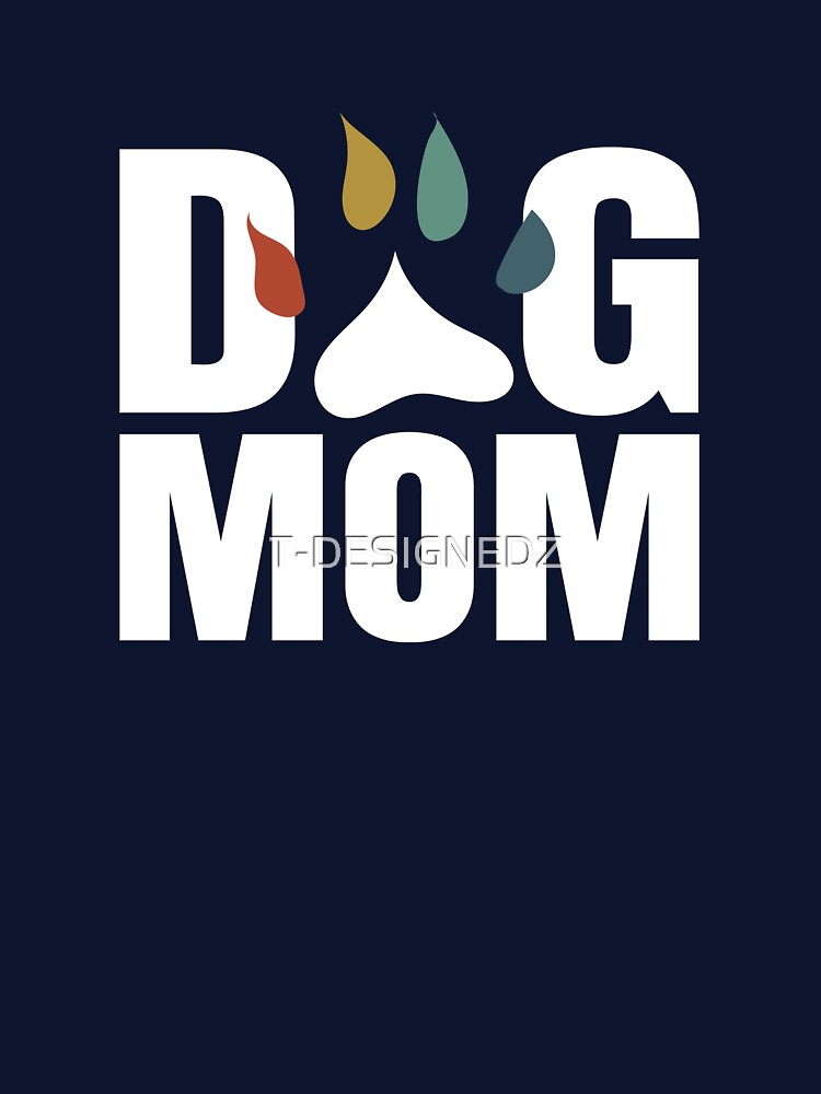 Dog Mom, Gift For Dog Mom, Rescue Dog Mom, Dog Mom, Dog Mom Tee, Fur Mama, Dog Love by T-DESIGNEDZ