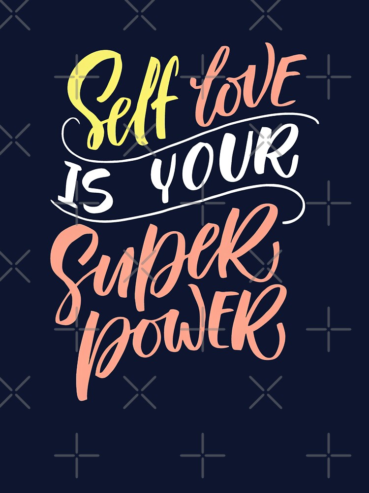 Short Self Love Quotes, Self Love is Your Super Power by graphic-genie