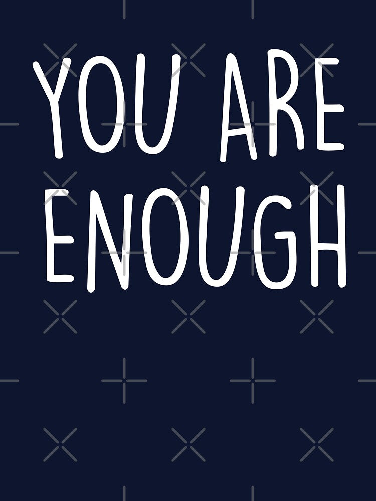 you are enough by corbrand