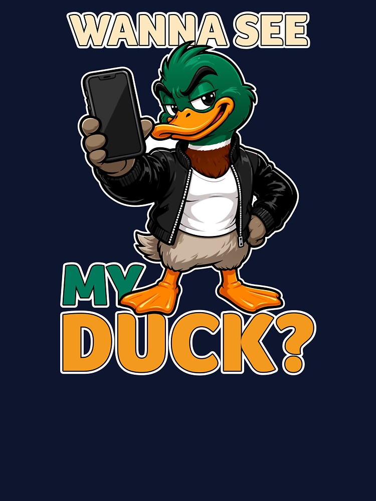 Wanna See My Duck? Funny Mallard Pun by Karma Design