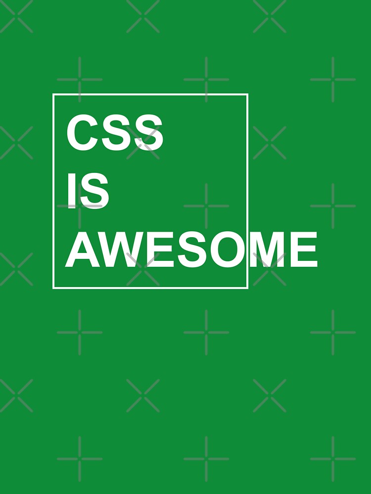CSS is Awesome - Funny Programming Jokes - Dark Color by Programming Jokes