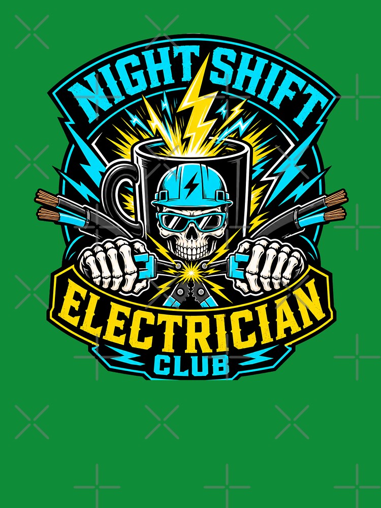Night Shift Electrician by BestCoolStuff
