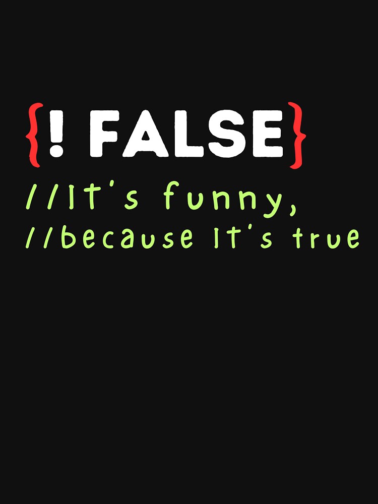 !FALSE it's funny because it's true - coding joke | funny programming jokes | funny by TheTimer