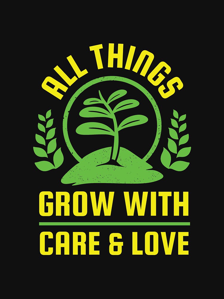 All Things Grow With Care And Love A great gift idea for the gardener in your life by Luxoss