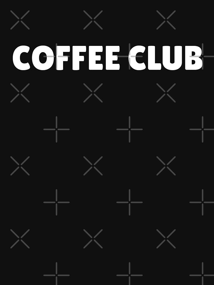Coffee club, coffee lover gift by wittyprinttop