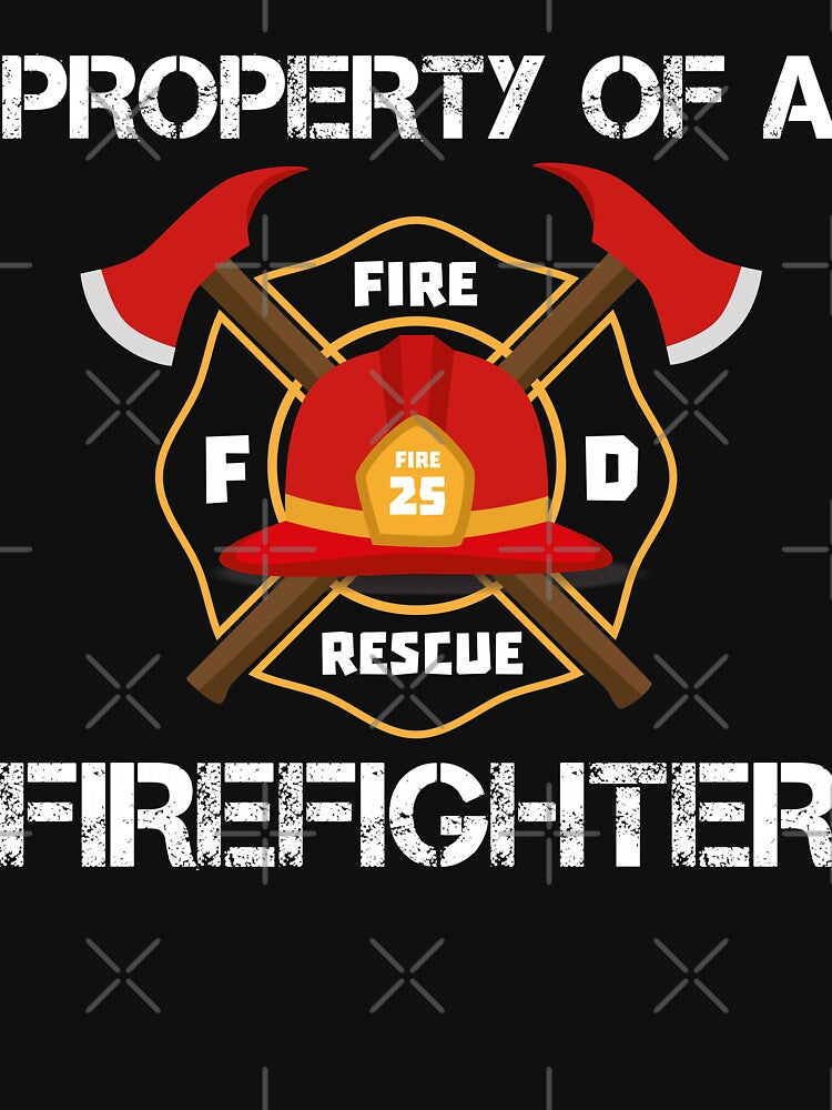 Property Of A Firefighter by URBANBOX