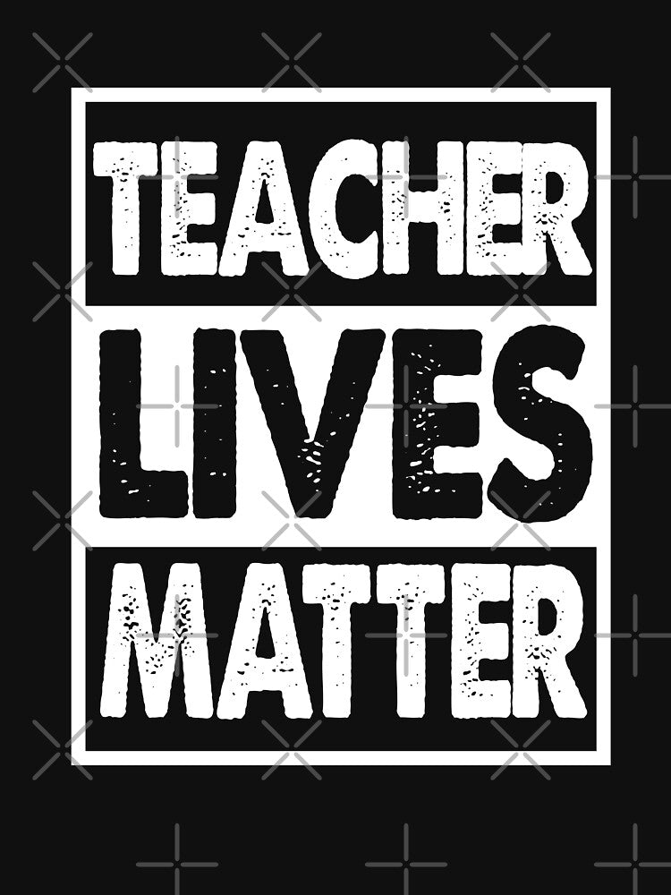 Teacher Lives Matter T shirt by Mill8ion