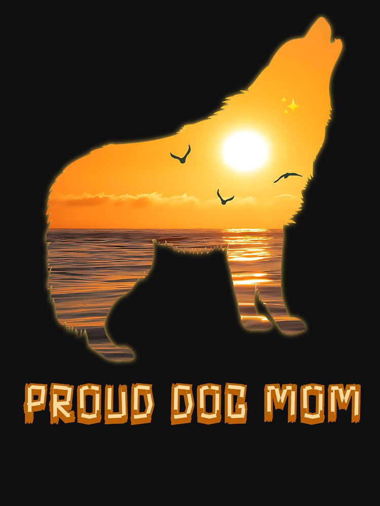 Proud Dog Mom by PawPlanetPro