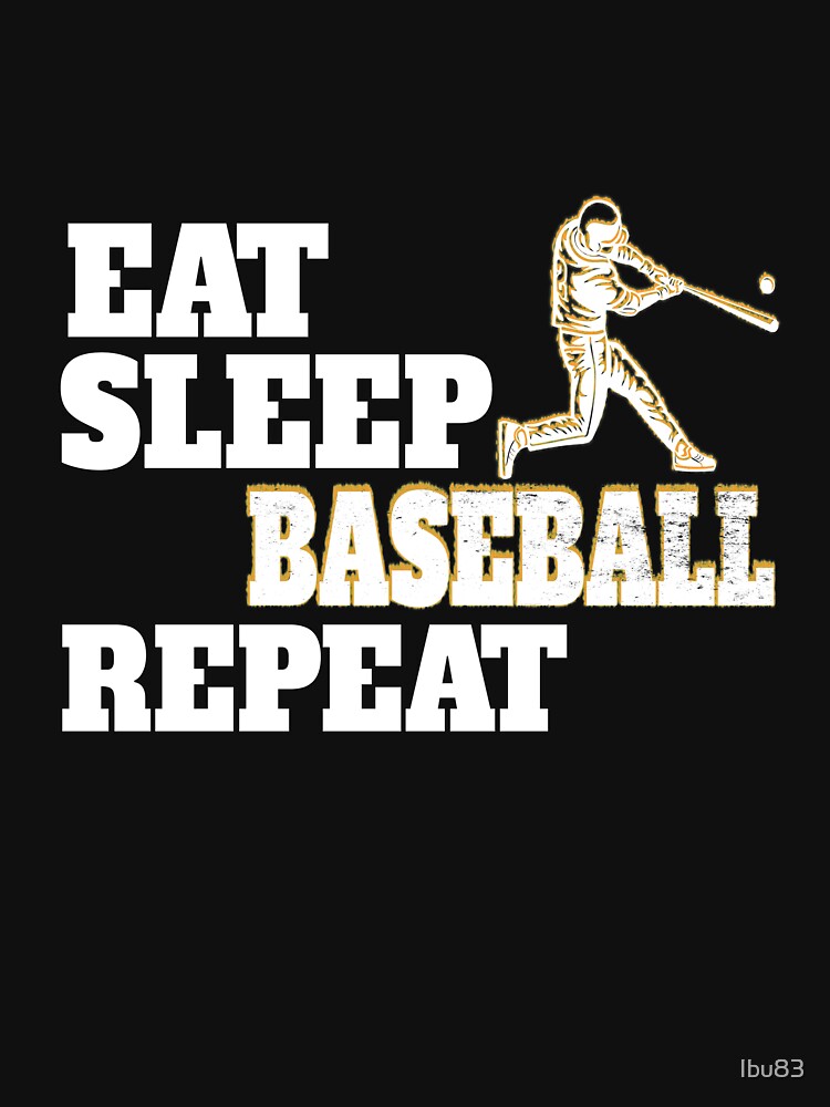 Eat Sleep Baseball Repeat Baseball Player Gift by Ibu83