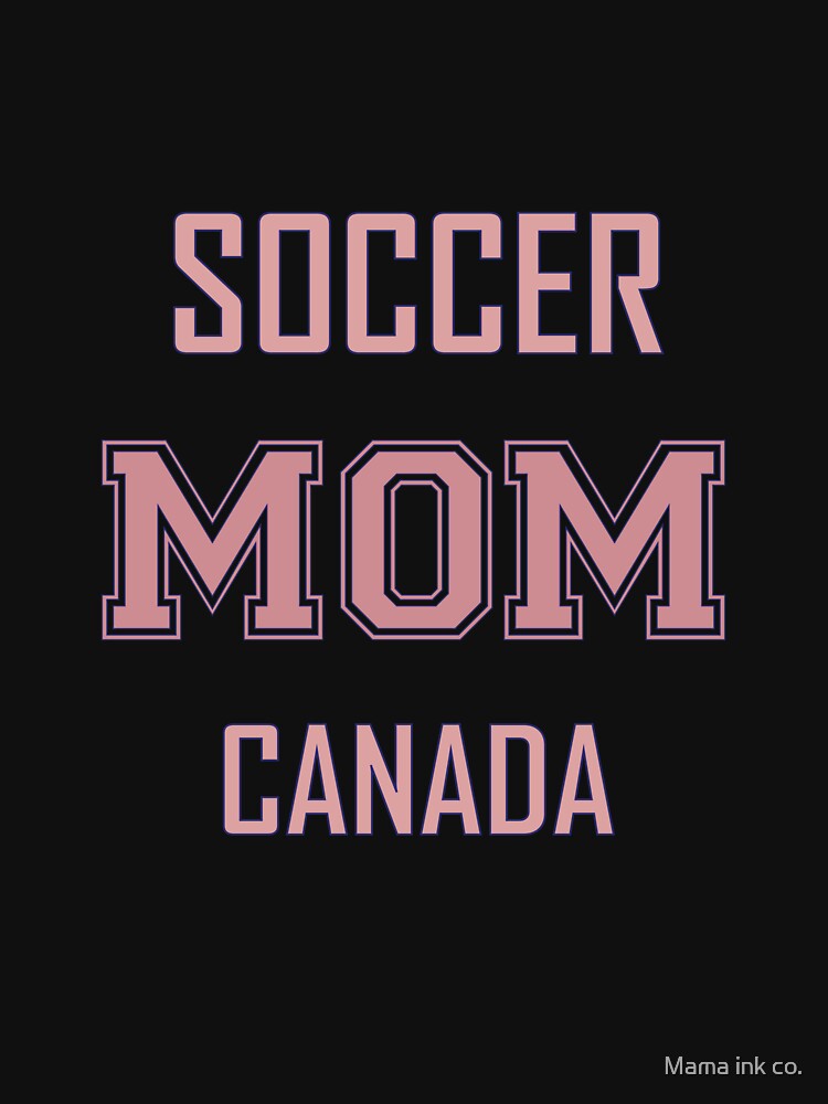 Proud CANADA Mom Soccer World Cup USA T-Shirt 2026 | Gift for Mom | Soccer Life Shirt by Mama ink co.