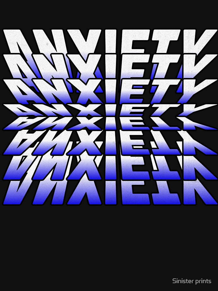 Anxiety Text Graphic T-Shirt by Sinister prints