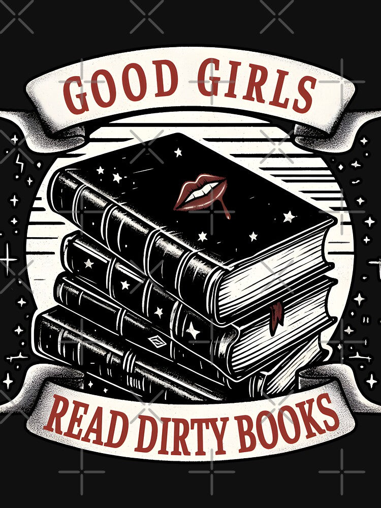 Good girls read dirty books by Boardgameo