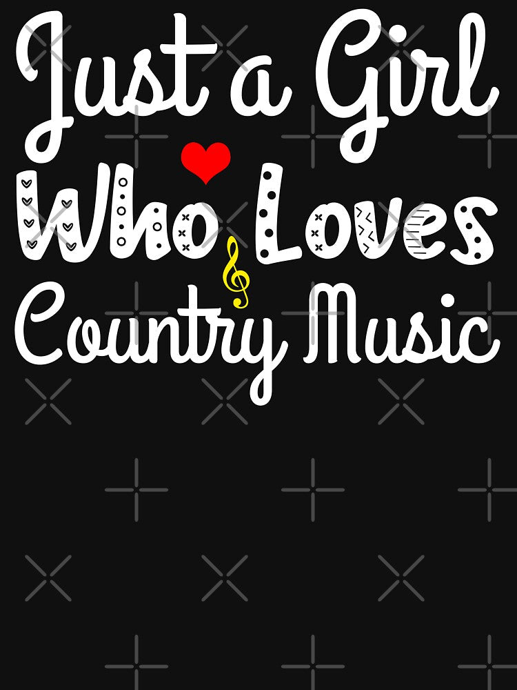 Country Music T-shirts - Just A Girl Who Loves Country Music by MrElgo