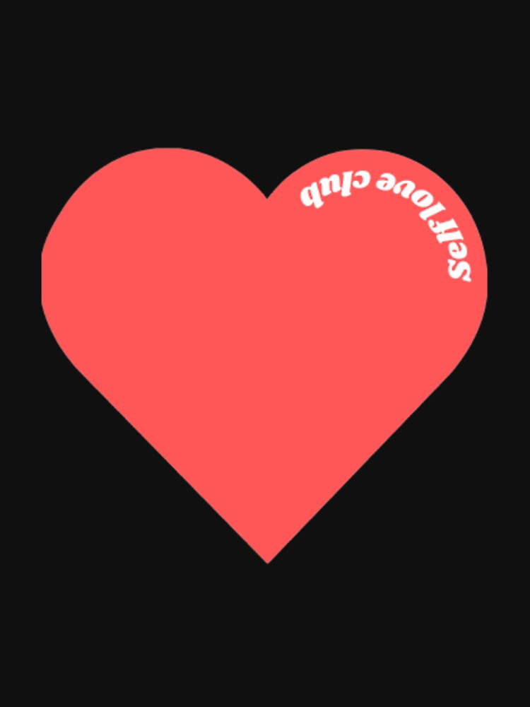 Self love club heart by CoastlineRowe