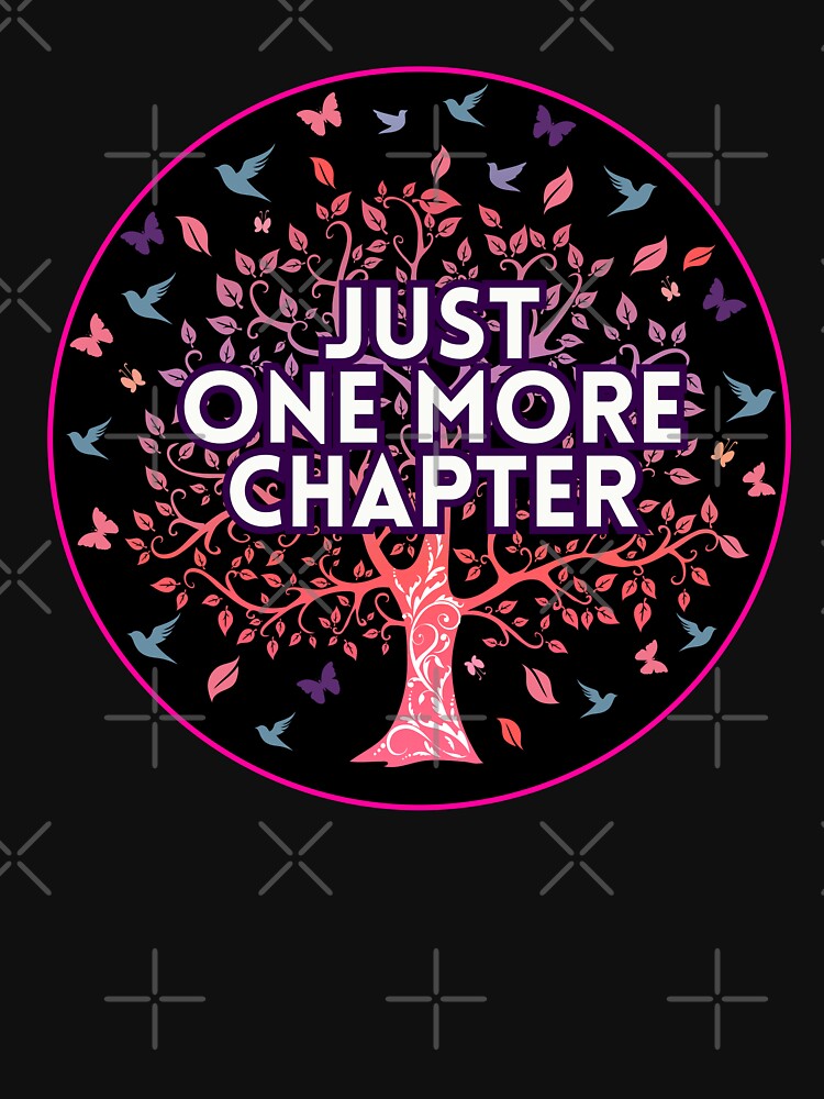 Just One More Chapter by Minimalismat