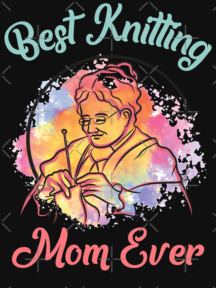 Best Knitting Mom Ever Funny Quote by YourArt7