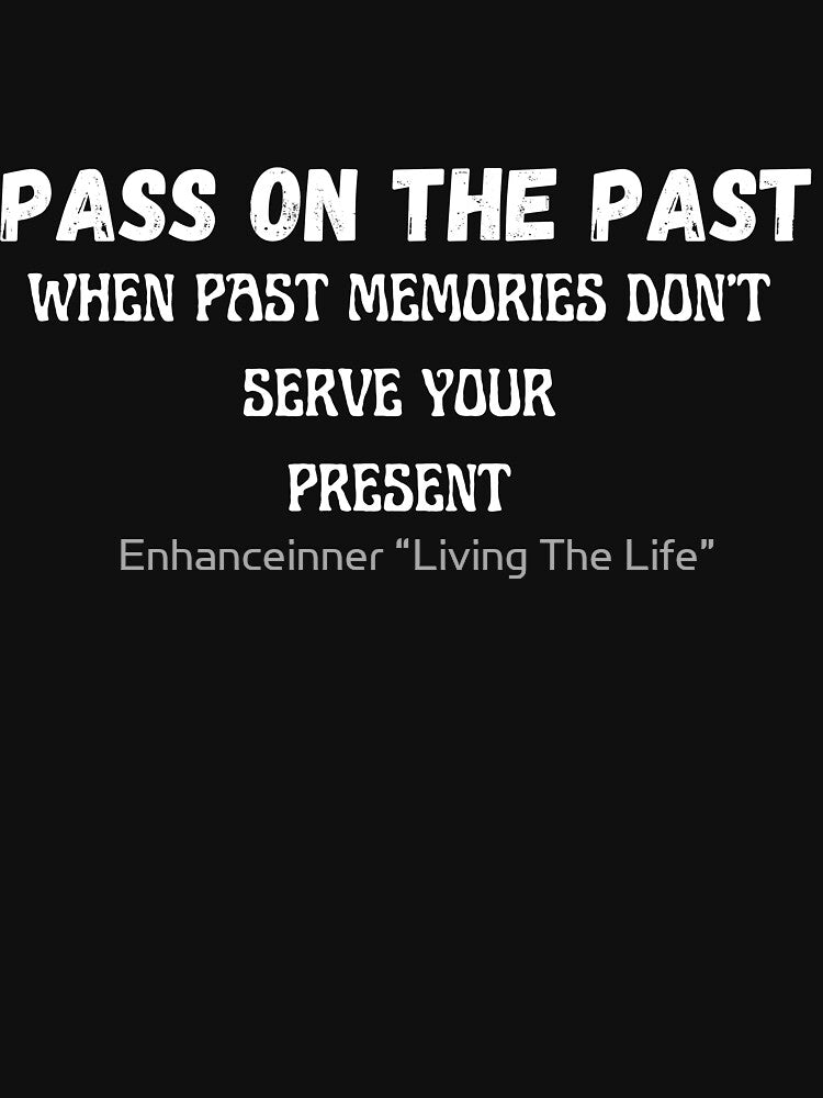 Pass On The Past: Mental Health by Enhanceinner “Living The Life”