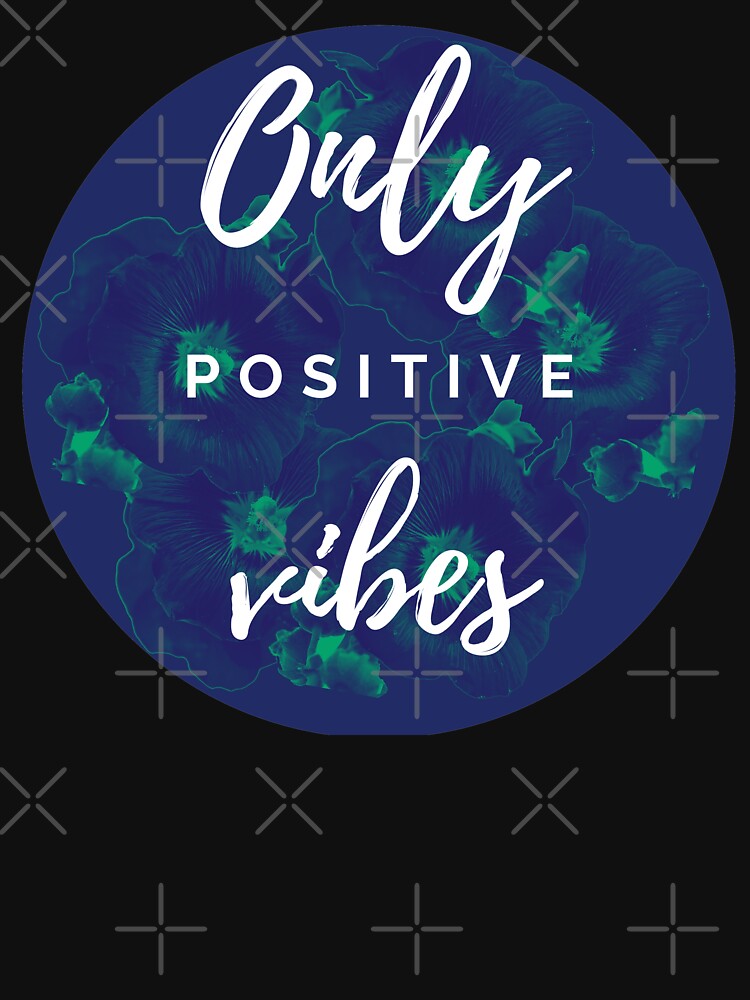 Only positive vibes by AnahisRose